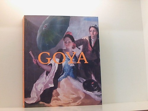 Goya prophet der moderne - der,