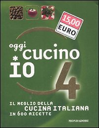 Oggi cucino il - oggi, io.