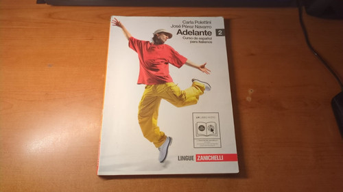 Adelante lingue zanichelli - adelante, 2-