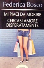 Libro - Mi piaci da morire -