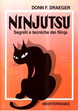 Ninjutsu Segreti e tecniche dei ninja  Draeger Donn F Ed Mediterranee Libro