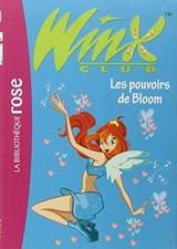 Winx Club, Tome 1 : Les