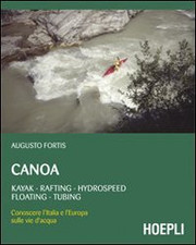 Canoa. Kayak, rafting, hydrospeed, floating, tubing [Paperback] Fortis