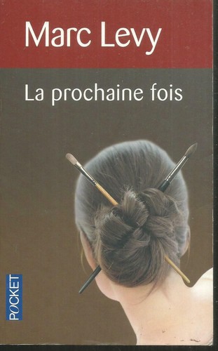 Prochaine fois marc levy - fois, .marc
