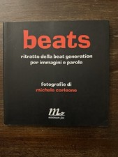 BEATS:RITRATTO DELLA BEAT GENERATION PER IMMAGINI E PAROLE-Foto Michele Corleone