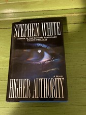 Stephen White Higher Authority