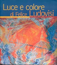 LUDOVISI - Luce e colore di