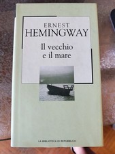 Il vecchio e il mare - Ernest