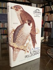 L'ORNITORINCO RIZZOLI - J.A. BAKER - IL FALCO PELLEGRINO - UCCELLI - 1979