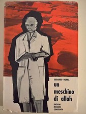 LIBRO - EDOARDO BORRA - UN MESCHINO DI ALLAH - EDIZIONI MISSIONI CONSOLATA 1963