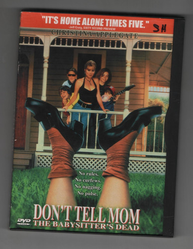 Dont tell mom the babysitters - dont,
