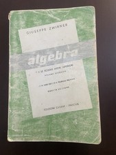 ZWIRNER ALGEBRA PER LE SCUOLE MEDIE SUPERIORI VOL SECONDO ED. CEDAM VINTAGE 1972