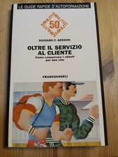 OLTRE IL SERVIZIO AL CLIENTE di R F. GRSON ed FRANCOANGELI