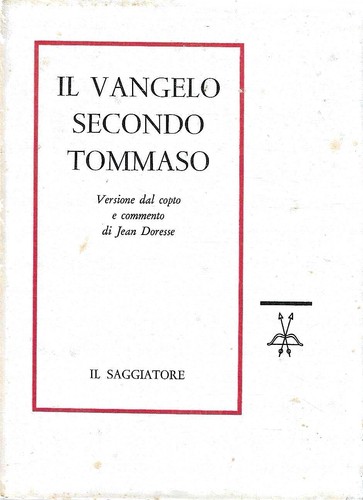 Vangelo secondo tommaso - secondo,