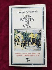 Libro Giorgio Amendola  Una scelta di vita Rizzoli 1978  #TO3