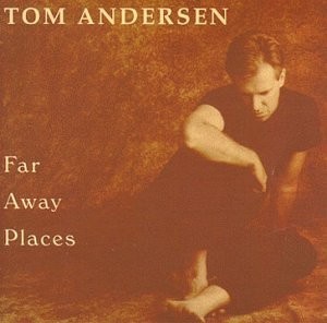 Tom andersen far away - tom,