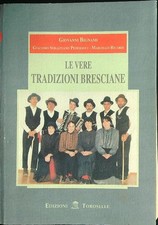LE VERE TRADIZIONI BRESCIANE