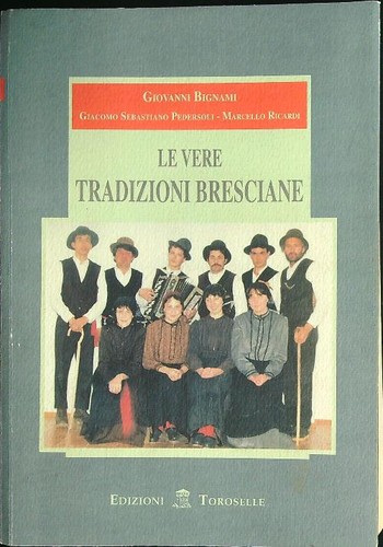 Vere tradizioni bresciane - vere,