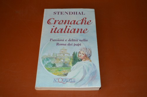 Stendhal cronache italiane - stendhal,