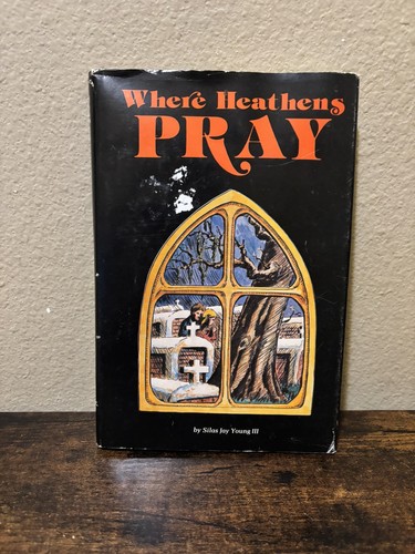 Where heathens pray 1st - where,