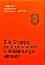 Vigili del Fuoco Volontari, FwDV 13/1 Il Gruppo in Impiego THL