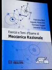 ESERCIZI E TEMI D'ESAME DI MECCANICA RAZIONALE