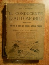 RARO  LIBRO DEL 1930 : ' IL CONDUCENTE DI AUTOMOBILI ( CHAUFFEUR ) '  !!!!