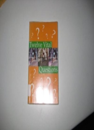 Twelve vital questions leith - twelve,