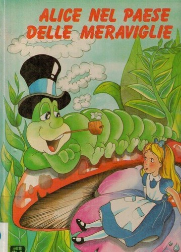 Alice nel paese - aa.vv-, delle