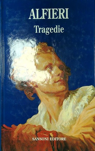 Tragedie alfieri vittorio - tragedie,