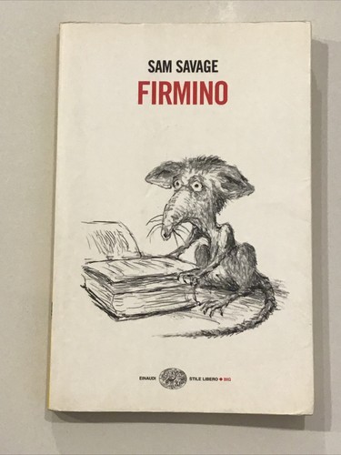 Sam savage firmino - savage, einaudi