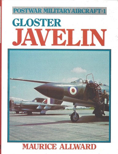 Gloster javelin postwar - gloster,