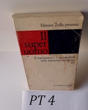 Elemire Zolla Il Superuomo La nuova Italia