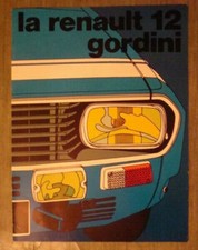 RENAULT 12 GORDINI BROCHURE DEPLIANT ORIGINALE D'EPOCA IN ITALIANO