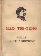 Sulla Contraddizione. . Mao Tse-Tung. 1968. I ED..