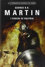 I fuochi di Valyria. Le