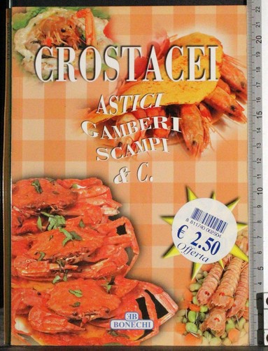 Crostacei bonechi - crostacei., aa.vv.