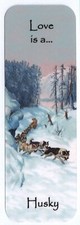HUSKY SLED DOG BEAUTIFUL DOG BOOKMARK SAME IMAGE BOTH SIDES GREAT GIFT