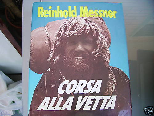 Messner corsa alla vetta - messner,,