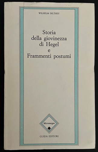 Dilthey wilhelm storia della - dilthey,