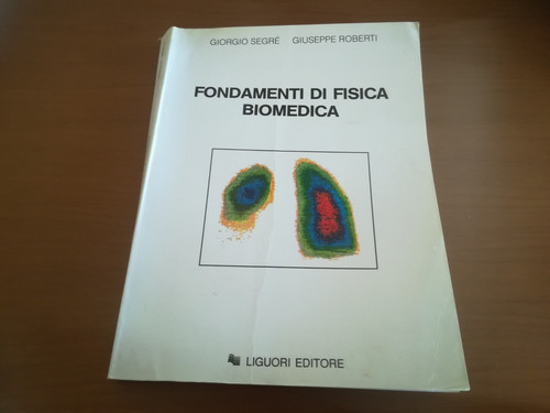 Fondamenti fisica biomedica - fondamenti,