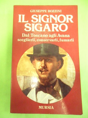 Signor sigaro toscano a - sigaro., da