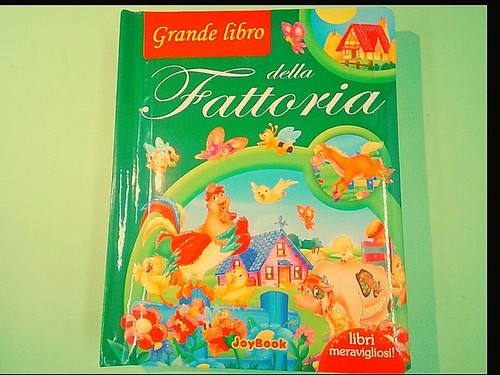 Grande libro della fattoria - della,
