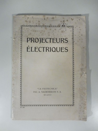 Projecteurs electriques la - projecteurs, electriques.