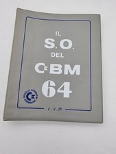 IL S.O. DEL C BM 64, EVM