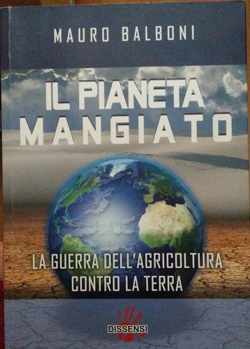 Pianeta mangiato la guerra - la,