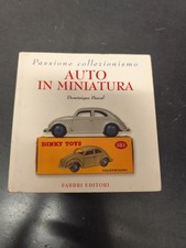 LIBRO AUTO IN MINIATURA PASSIONE COLLEZIONISMO DOMINIQUE PASCAL FABBRI 2001