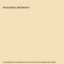 Ad un passo dal baratro