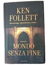 KEN FOLLETT, MONDO SENZA FINE