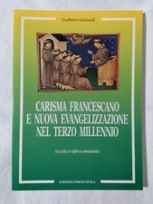 Carisma Francescano E Nuova Evangelizzazione Nel Terzo Millennio Libro Gismondi